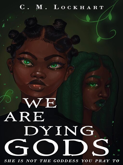Title details for We Are Dying Gods by C. M. Lockhart - Wait list